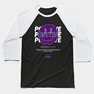 POSITIVE - Rave - Good Vibes - Merch Baseball T-Shirt